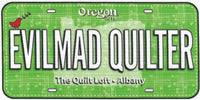 Row by Row License Plates - Evil Mad Quilter & The Quilt Loft