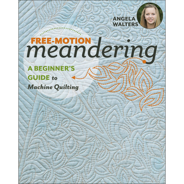 Free-Motion Meandering Author: Angela Walters